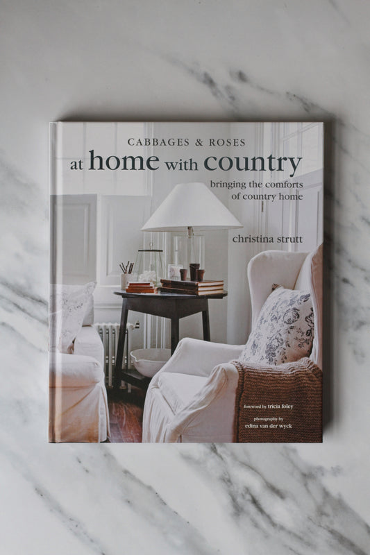 christina strutt cabbages and roses book at home with country